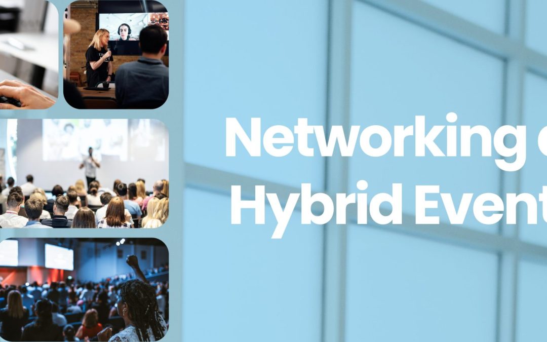 How to Network at a Hybrid Event